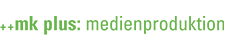 ++mk plus: medienproduktion GmbH